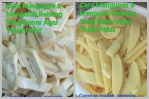 Cara mudah mengolah rebung agar tidak pahit dan bau pesing cuma pakai 1 bahan dapur