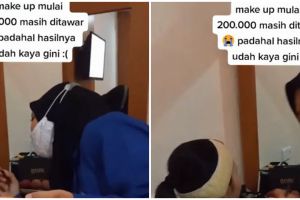MUA curhat makeup tarif cuma Rp 200 ribu tapi masih ditawar, hasilnya bikin warganet kaget