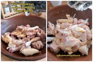 Cepat dalam 15 menit, ini trik mengempukkan daging ayam kampung meski tanpa direbus