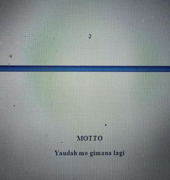 11 Potret kocak halaman motto skripsi ini tulisannya bikin baca dua kali sambil senyum tipis