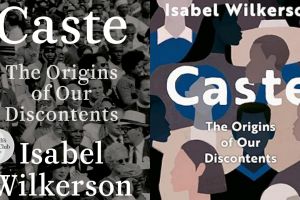 Ulasan Buku Caste: The Origins of Our Discontents oleh Isabel Wilkerson, kasta yang tersembunyi