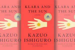 Ulasan buku Klara and the Sun oleh Kazuo Ishiguro, eksplorasi kemanusiaan dan teknologi