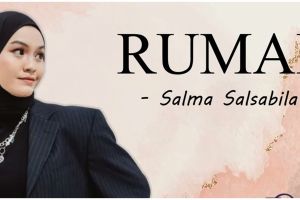 Lirik lagu Rumah oleh Salma Salsabil