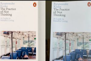 Ulasan buku 'Praktik Tidak Berpikir' oleh Ryunosuke Koike, panduan untuk hidup lebih tenang