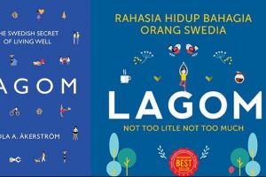 Ulasan buku Lagom oleh Lola A Akerstrom, rahasia hidup bahagia ala Swedia