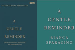 Ulasan buku A Gentle Reminder oleh Bianca Sparacino, panduan menemukan ketenangan