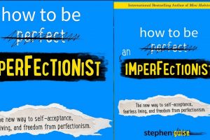 10 Pelajaran dari buku 'How to Be an Imperfectionist' oleh Stephen Guise, cara atasi perfeksionisme 