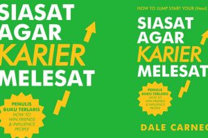 7 Pelajaran penting dari buku 'Siasat Agar Karier Melesat' oleh Dale Carnegie