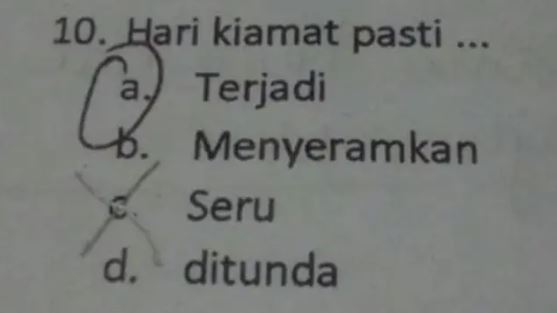 11 Jawaban kocak siswa saat menjawab soal pilihan ganda, auto dapat nilai jelek