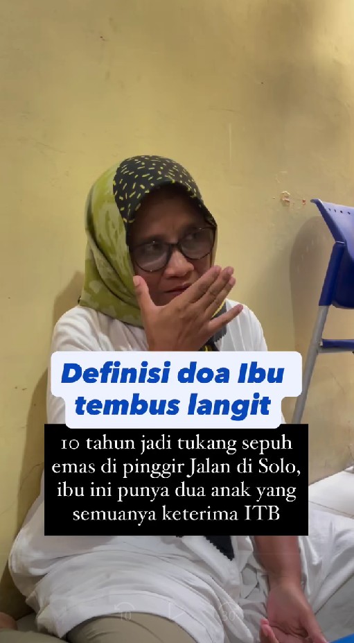 Definisi doa ibu tembus langit, 10 tahun jadi tukang sepuh emas, kini 2 anaknya lolos di ITB