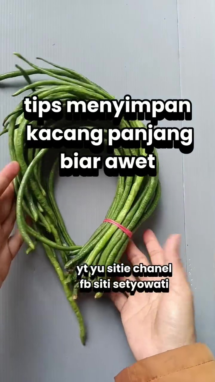 Masih simpan kacang panjang di plastik? Dijamin nggak awet! Coba cara ini biar antilayu sampai 10 hari