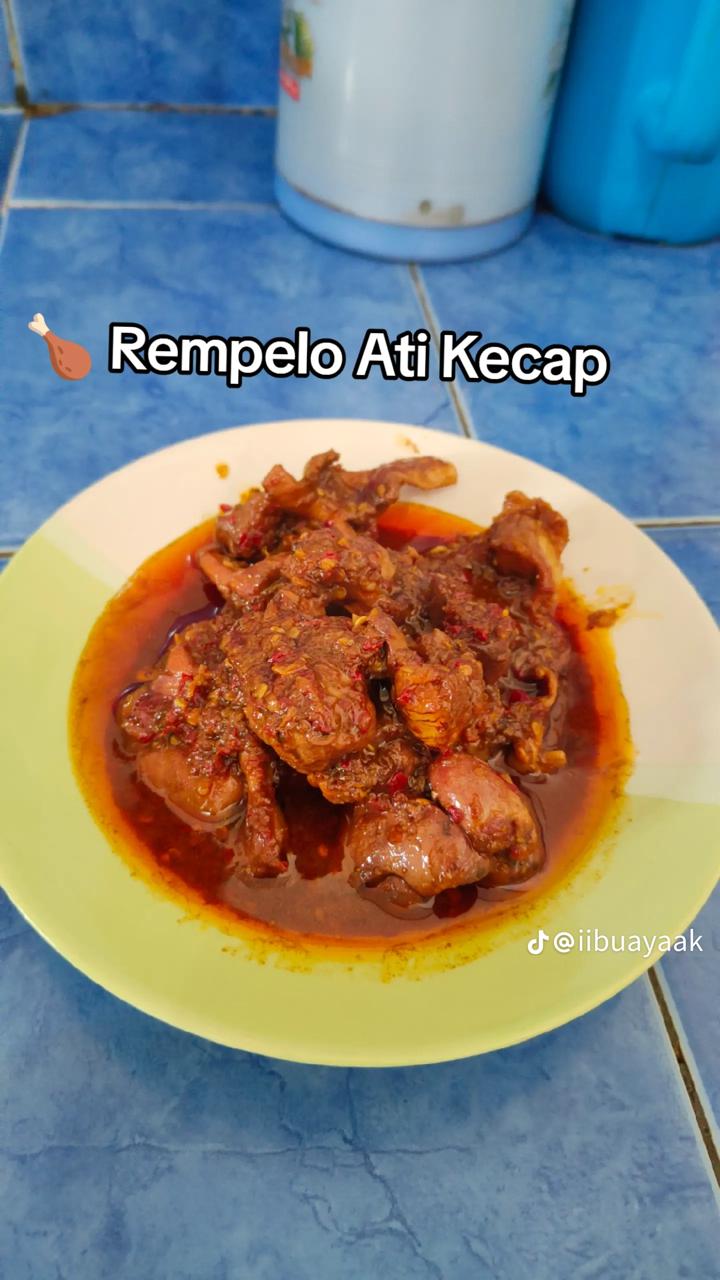 5 Resep olahan ati ampela kecap yang gurih dan nikmat, cocok jadi lauk nasi hangat