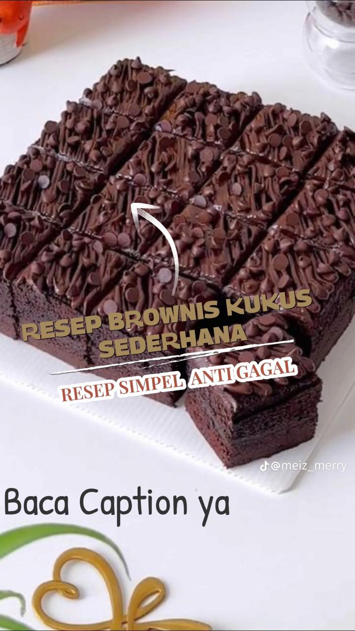 9 Resep brownies kukus simpel homemade empuk dan moist, cocok untuk camilan keluarga