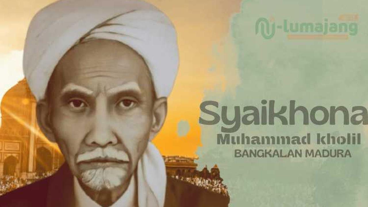 Profil Syaikhona Muhammad Kholil, Kiai Bangkalan yang mendapatkan gelar Pahlawan Nasional