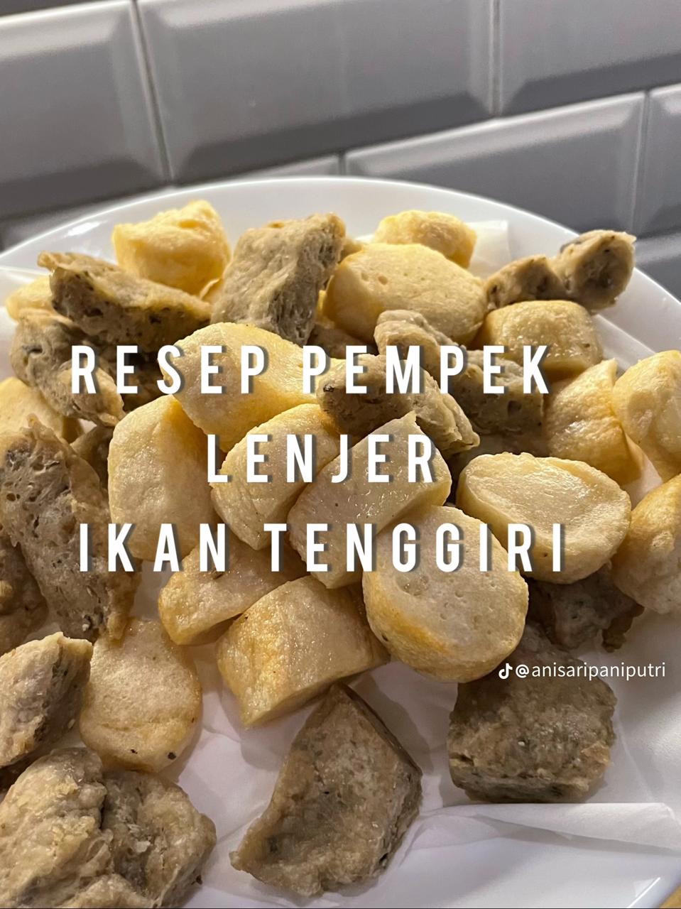 9 Resep pempek rumahan gurih, kenyal dan anti gagal, cocok untuk camilan keluarga maupun jualan