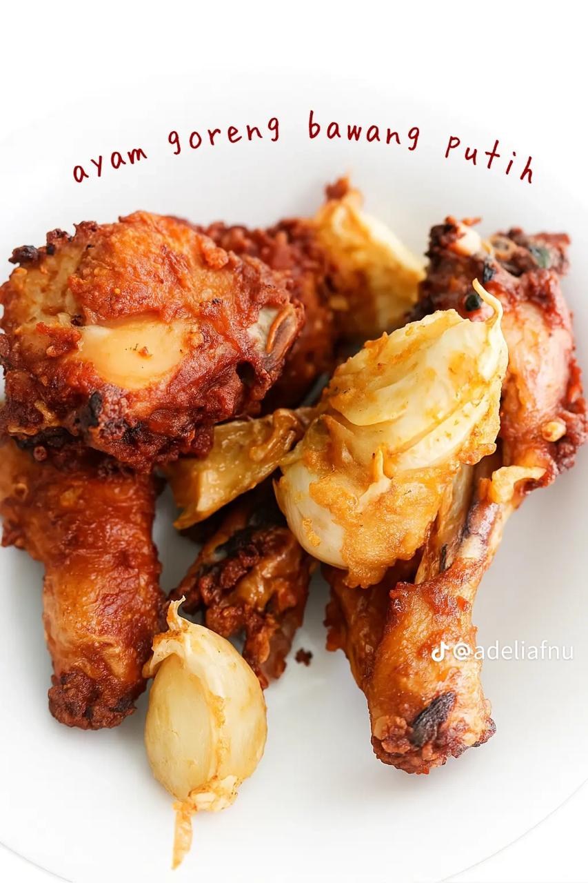 9 Resep ayam goreng bawang putih yang gurih harum, renyahnya bikin nagih