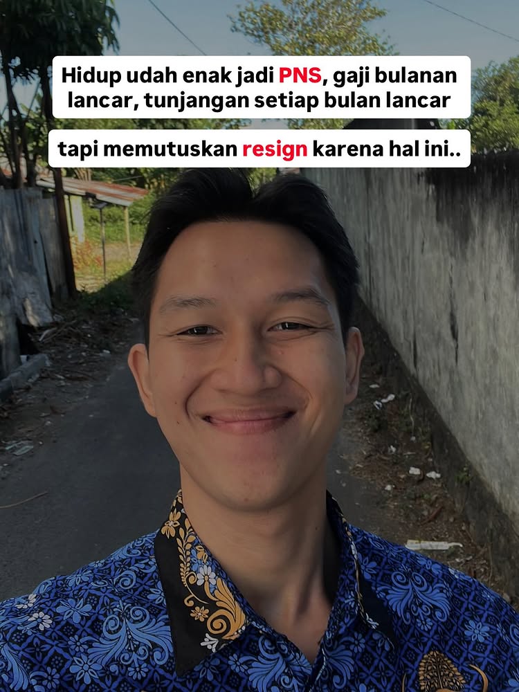 Sudah nyaman dengan gaji dan tunjangan, pria ini justru putuskan resign dari PNS, alasannya bikin haru