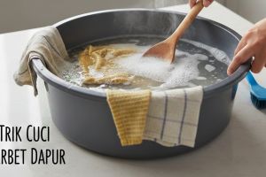 Cara membersihkan serbet dapur paling ampuh, ampas minyak hilang, bau apek lenyap