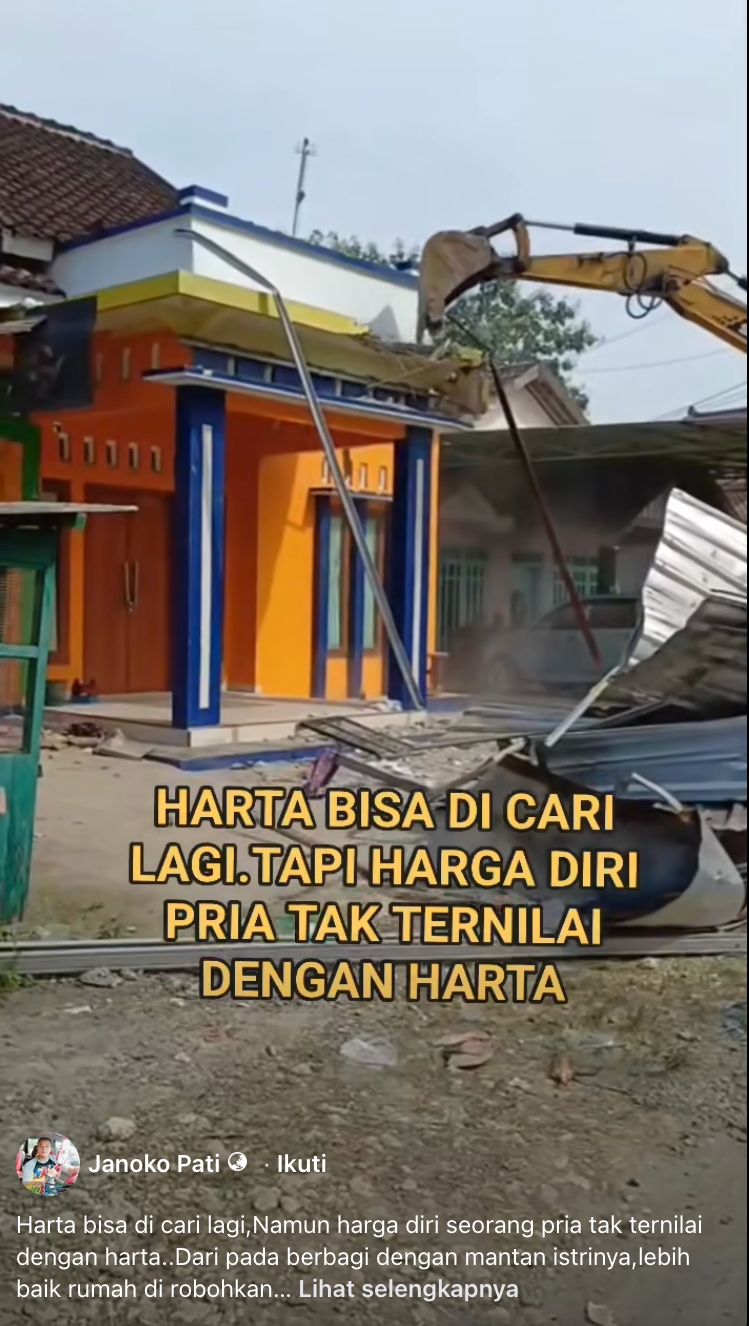 Rumah gono-gini di Pati dibangun & dihancurkan bersama gara-gara mantan istri terima lamaran pria lain