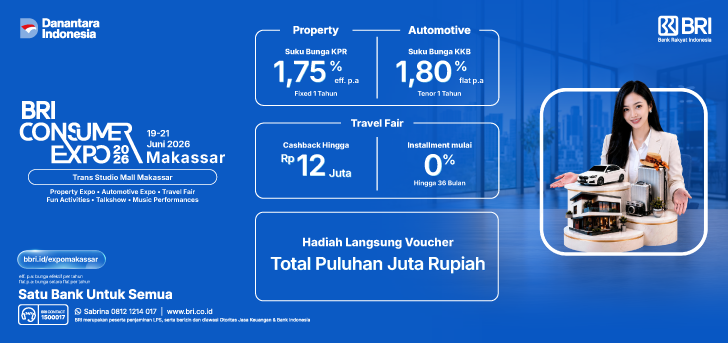 Banjir promo KPR hingga travel fair, yuk intip bocoran serunya BRI Consumer Expo 2026 Makassar