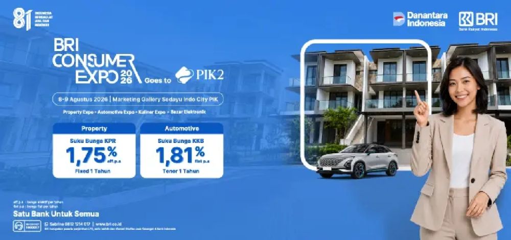 Butuh solusi pembiayaan untuk rumah atau mobil baru? Yuk main ke BRI Consumer Expo 2026 Goes to PIK2
