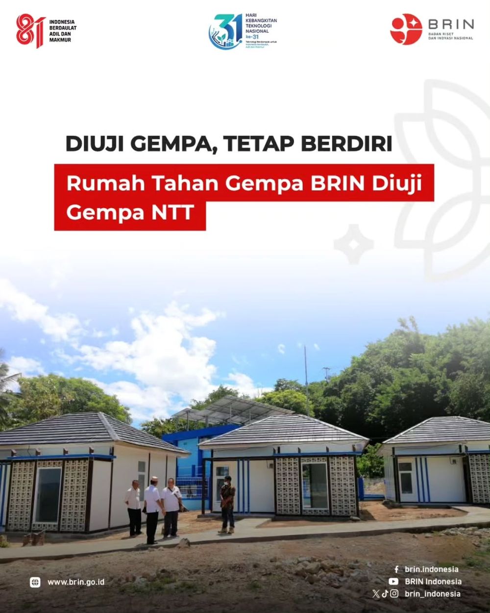 Saat gempa M7,7 mengguncang NTT, 3 rumah modular BRIN justru tetap berdiri kokoh
