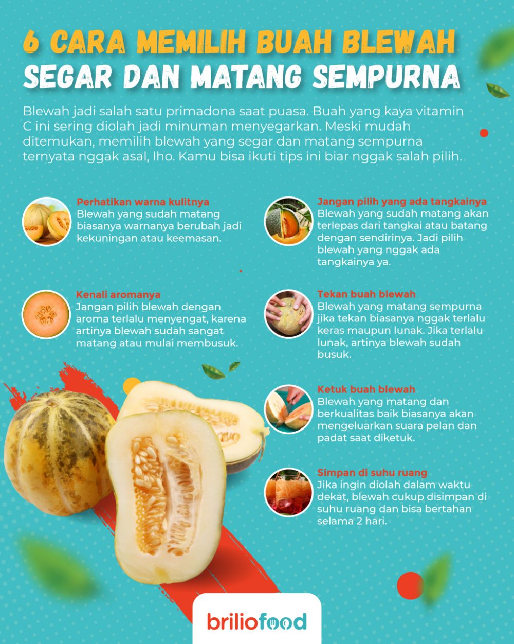 8 Cara memilih dan menyimpan buah blewah, tetap segar tahan lama