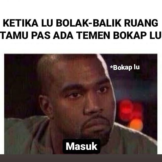 meme ketika tamu datang © berbagai sumber
