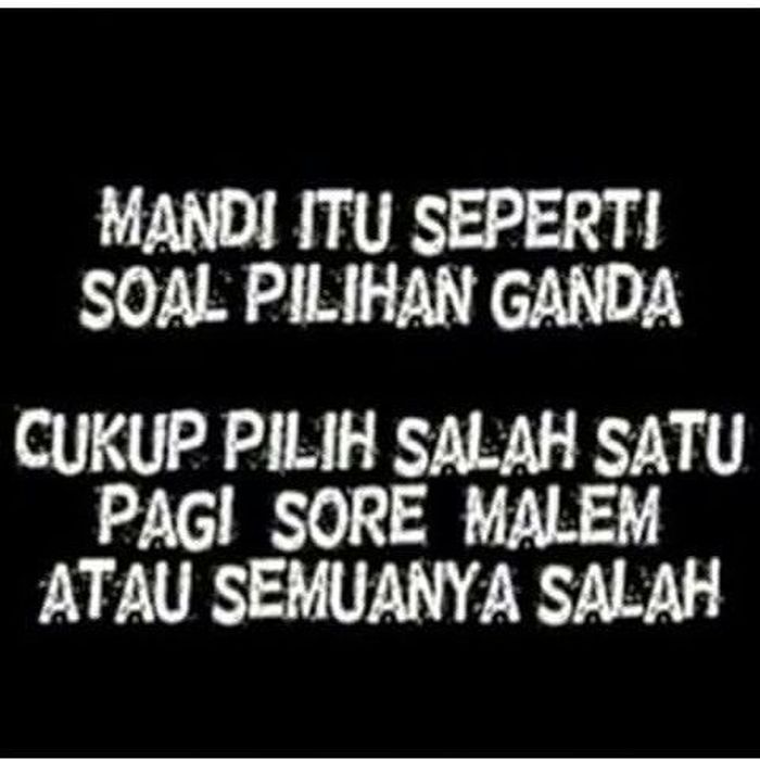 Meme alasan malas mandi Berbagai sumber