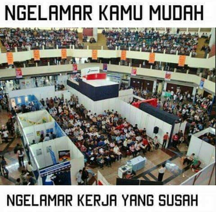 Meme sulitnya cari kerja Berbagai sumber
