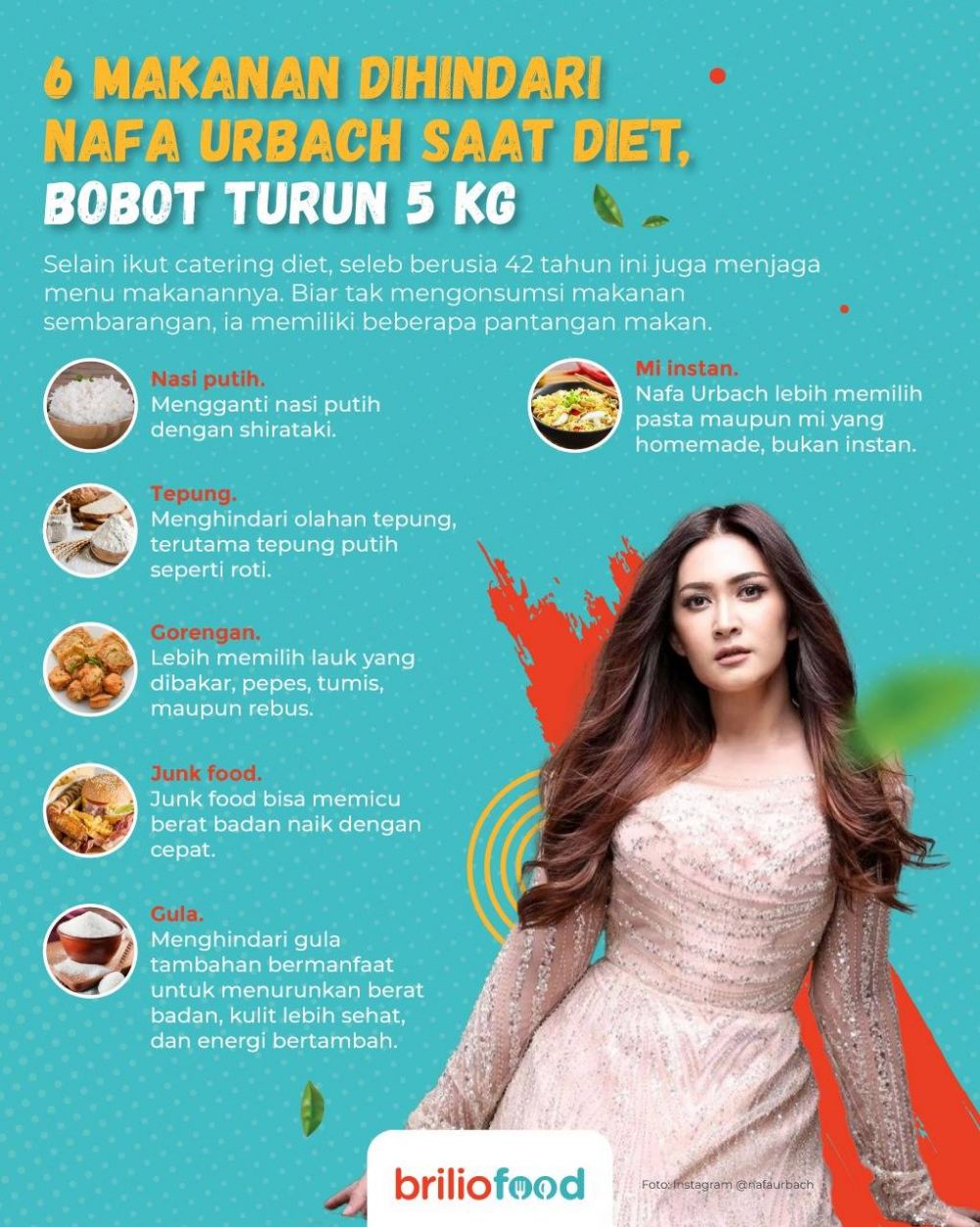 10 Makanan dihindari Nafa Urbach saat diet, berat badan turun 5 kg