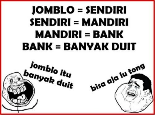 Meme kocak enaknya jadi jomblo ini bikin cekikikan Berbagai sumber Meme kocak enaknya jadi jomblo ini bikin cekikikan Berbagai sumber