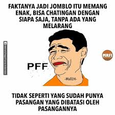 Meme kocak enaknya jadi jomblo ini bikin cekikikan Berbagai sumber