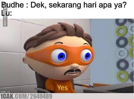 Meme kocak saat liburan sekolah Berbagai sumber Meme kocak saat liburan sekolah Berbagai sumber