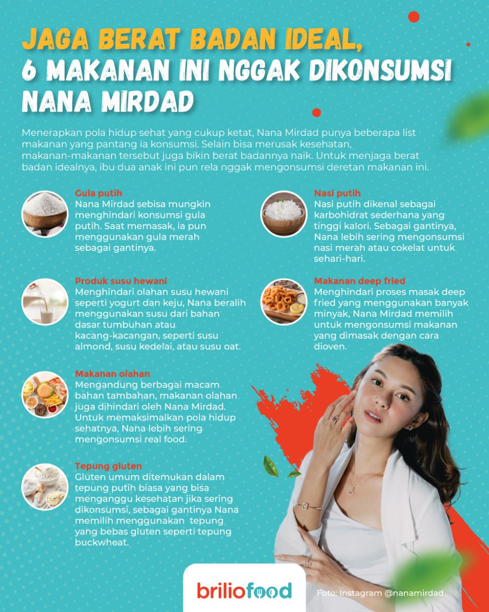 10 Makanan dihindari Nana Mirdad, bantu jaga berat badan ideal