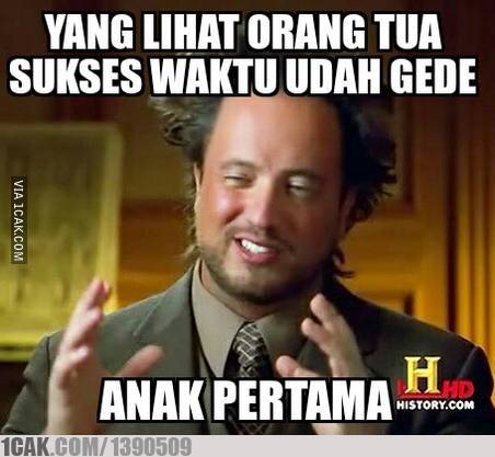 Meme suka duka jadi anak pertama © berbagai sumber