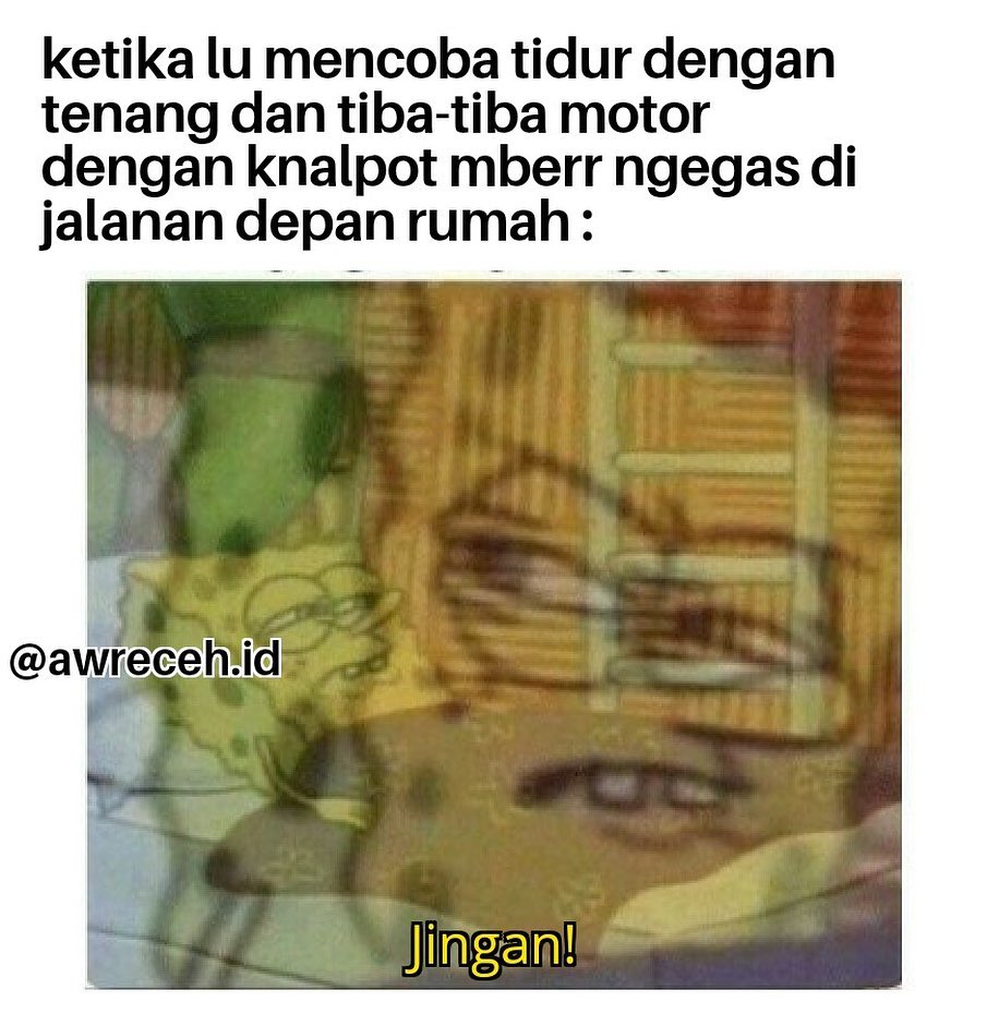 Meme kocak gambarkan realita kehidupan Berbagai sumber