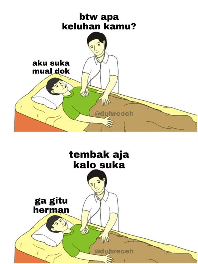 Meme kocak obrolan pasien dan dokter ini bikin tepuk jidat Berbagai sumber Meme kocak obrolan pasien dan dokter ini bikin tepuk jidat Berbagai sumber