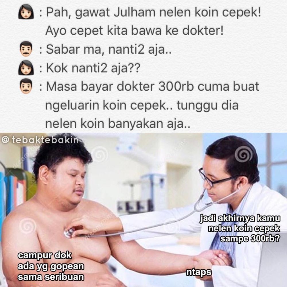 Meme kocak obrolan pasien dan dokter ini bikin tepuk jidat Berbagai sumber