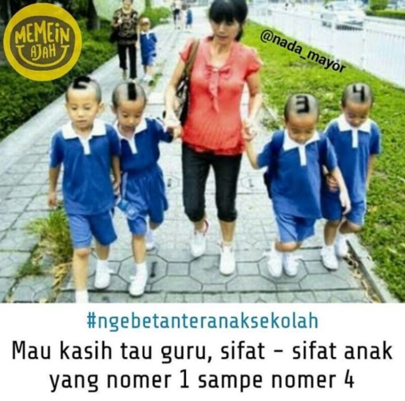 Meme kelakuan orang tua antar anaknya sekolah Berbagai sumber