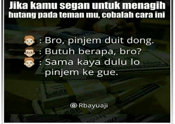 Meme kocak gambaran susahnya nagih utang Berbagai sumber Meme kocak gambaran susahnya nagih utang Berbagai sumber