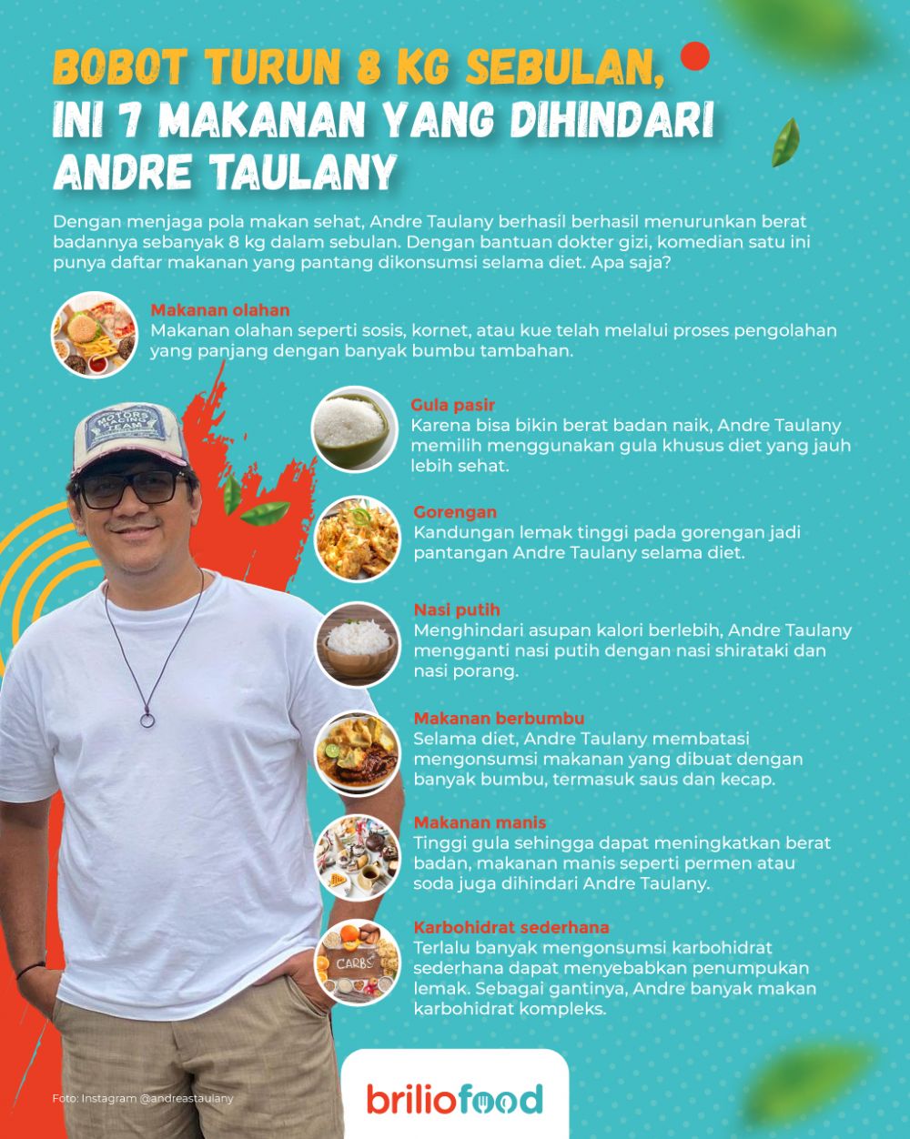 10 Makanan dihindari Andre Taulany, pangkas bobot 8 kg dalam sebulan