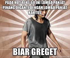 Meme kocak lomba panjat pinang Agustusan Berbagai sumber Meme kocak lomba panjat pinang Agustusan Berbagai sumber