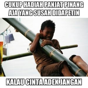 Meme kocak lomba panjat pinang Agustusan Berbagai sumber Meme kocak lomba panjat pinang Agustusan Berbagai sumber