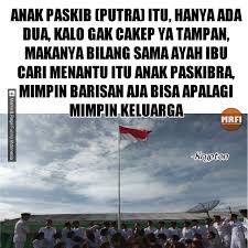 Meme anak paskibra saat tugas Berbagai sumber