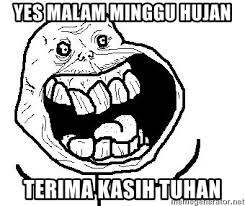 Meme kocak tentang malam Minggu Berbagai sumber