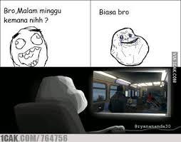 Meme kocak tentang malam Minggu Berbagai sumber