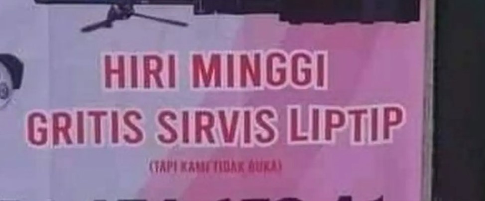 spanduk jualan huruf vokalnya diganti I semua © berbagai sumber