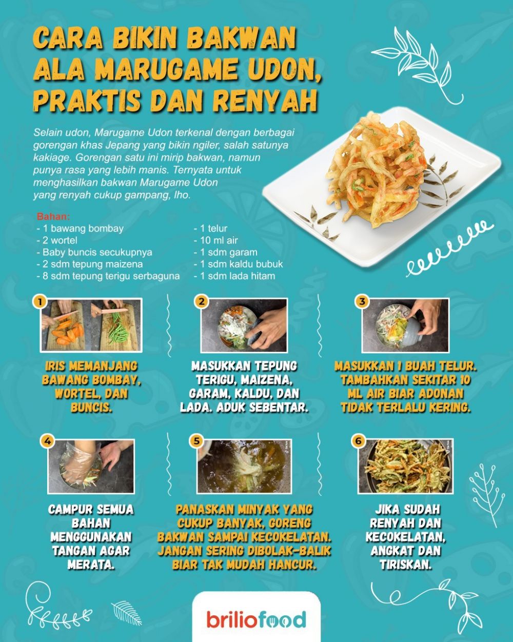 7 Cara bikin bakwan ala Marugame Udon, praktis dan renyah