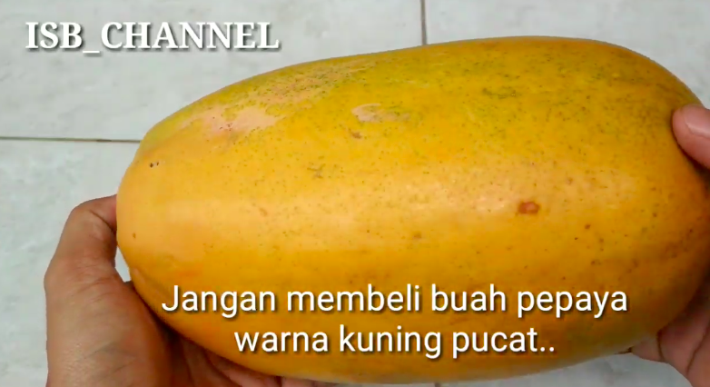 Tak banyak yang tahu, ini 5 trik memilih pepaya yang matang dan manis